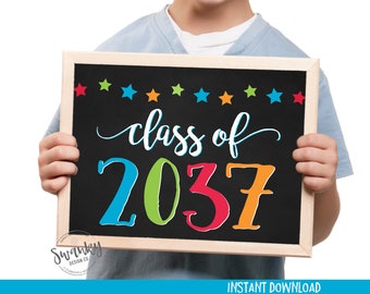 Class of 2037 Printable Sign, First Day, Star Graduation Sign, Back To School, First Day of School, Graduation 2037, Instant Download