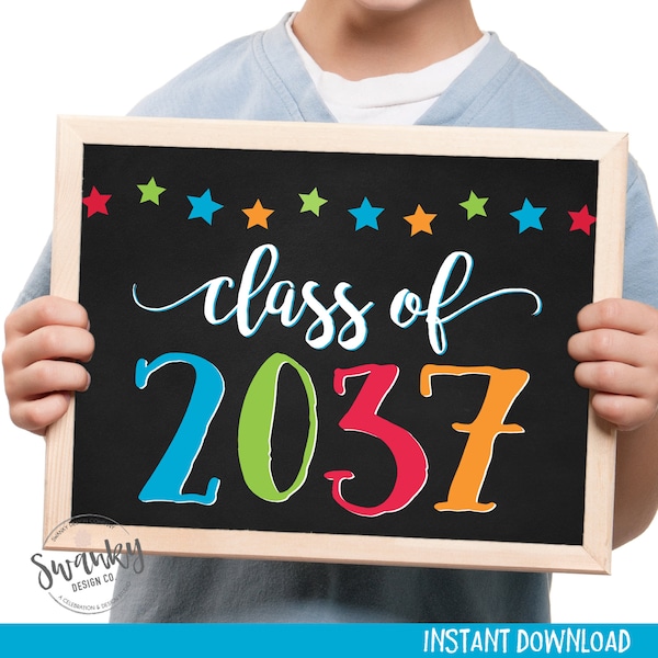 Class of 2037 Printable Sign, First Day, Star Graduation Sign, Back To School, First Day of School, Graduation 2037, Instant Download