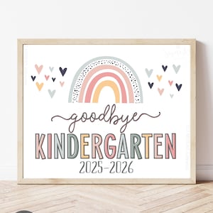 Boho Rainbow Kindergarten Last Day Sign, Kindergarten Graduate, Last Day of Kindergarten Sign, Last Day Photo Prop, Instant Download HBR21