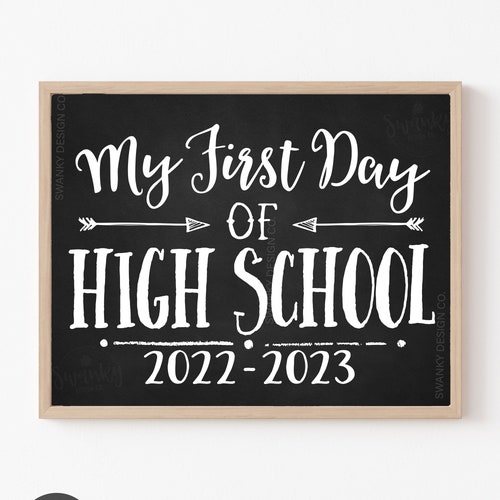First Day of High School Sign High School Sign Printable - Etsy