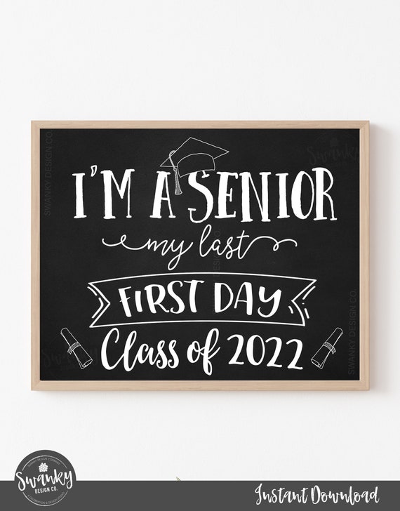First Day Of Senior Year Sign Printable First Day Sign Back Etsy