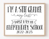 Printable Fifth Grade First Day Sign, Last Year in Elementary School, 5th Grade Sign, First Day Photo Prop, 1st Day of 5th Grade, 2022