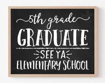 Last Day of Fifth Grade Sign, Printable Last Year in Elementary School, Chalkboard 5th Sign, Last Day Photo Prop, Last Day of 5th Grade