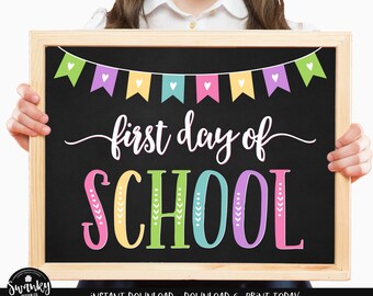 Printable First Day of School Sign First Day of School Sign No Grade School Sign First Day of School Sign Instant Download BFH01