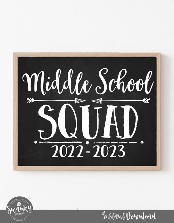 Middle School Squad Printable Sign First Day Of Middle School Group a-brockton-middle-school-opens-new-year-focused-on-relationship