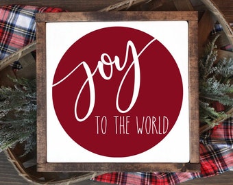 Joy to the World Sign - Christmas Sign - Oh Holy Night - Wooden Sign - Custom Signs - Christmas