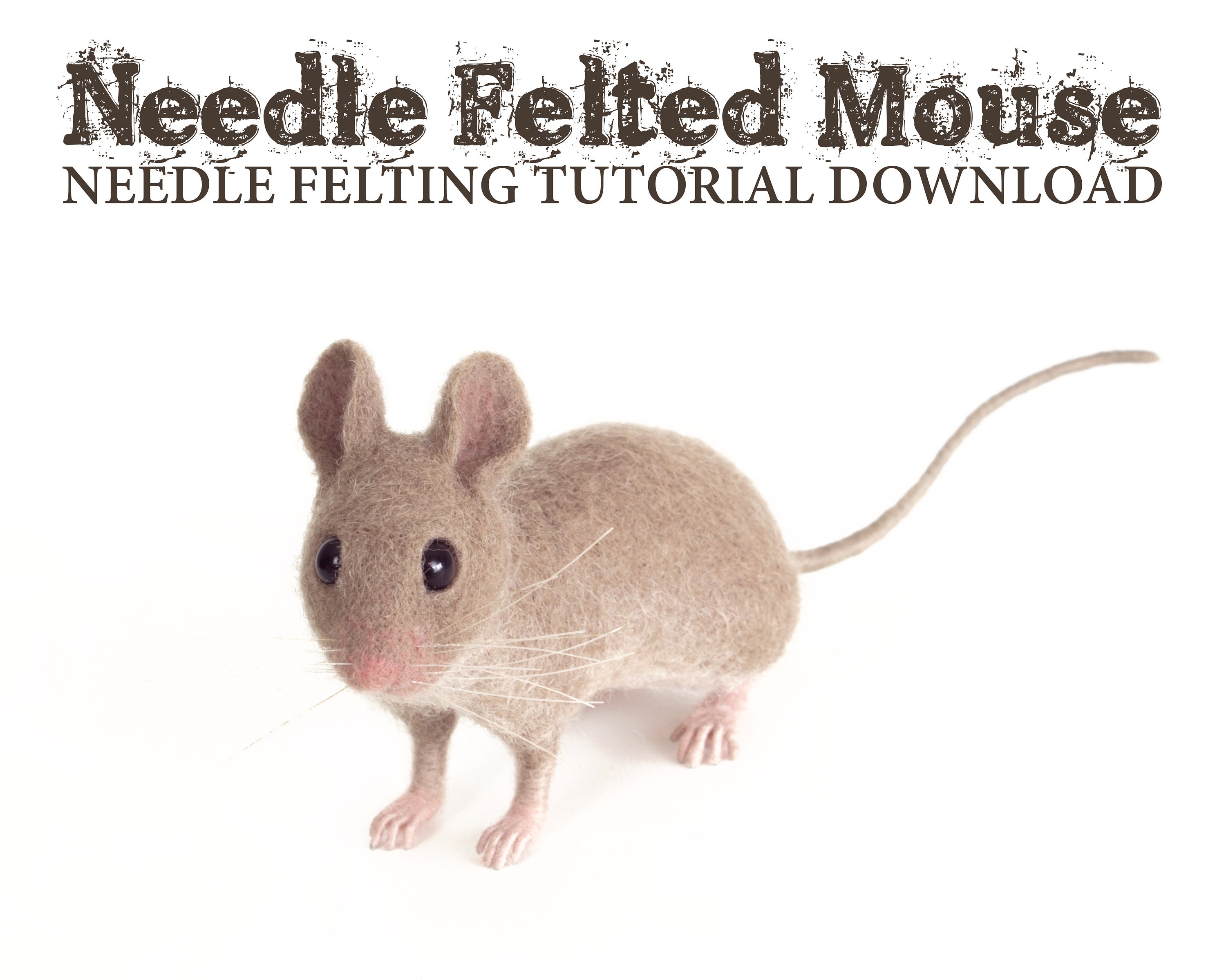 Felt pattern pdf Wool felted mouse Needle felting tutorial Needle