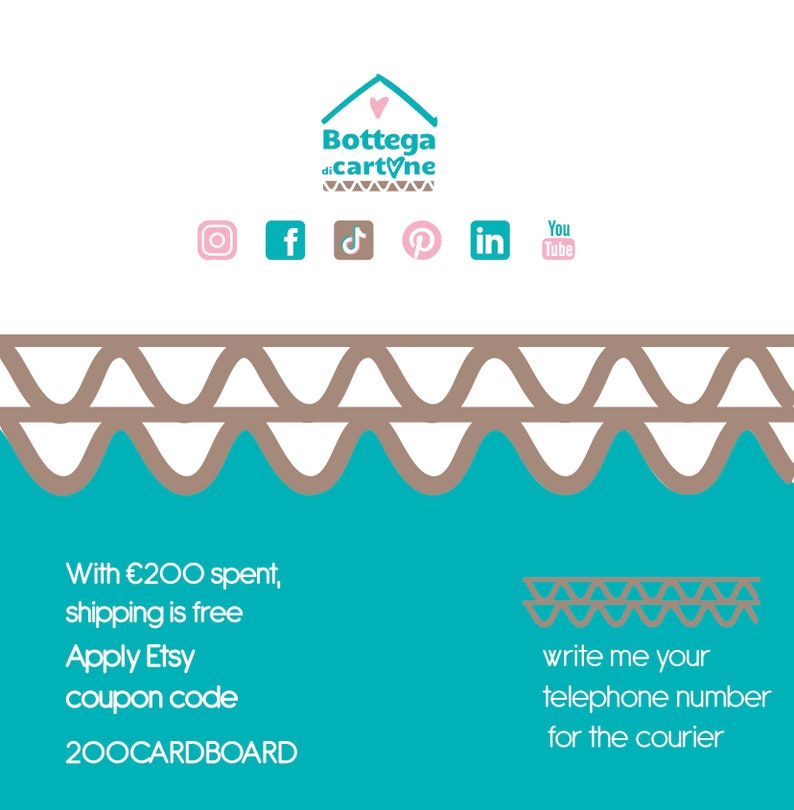 Op de afbeelding: Een turquoise en witte afbeelding met de tekst "Bottega di cartone" en social media-pictogrammen. De afbeelding bevat ook de tekst "Bij &euro;200 besteed, is verzending gratis. Pas Etsy-kortingscode 200CARDBOARD toe. Schrijf me je telefoonnummer voor de koerier."