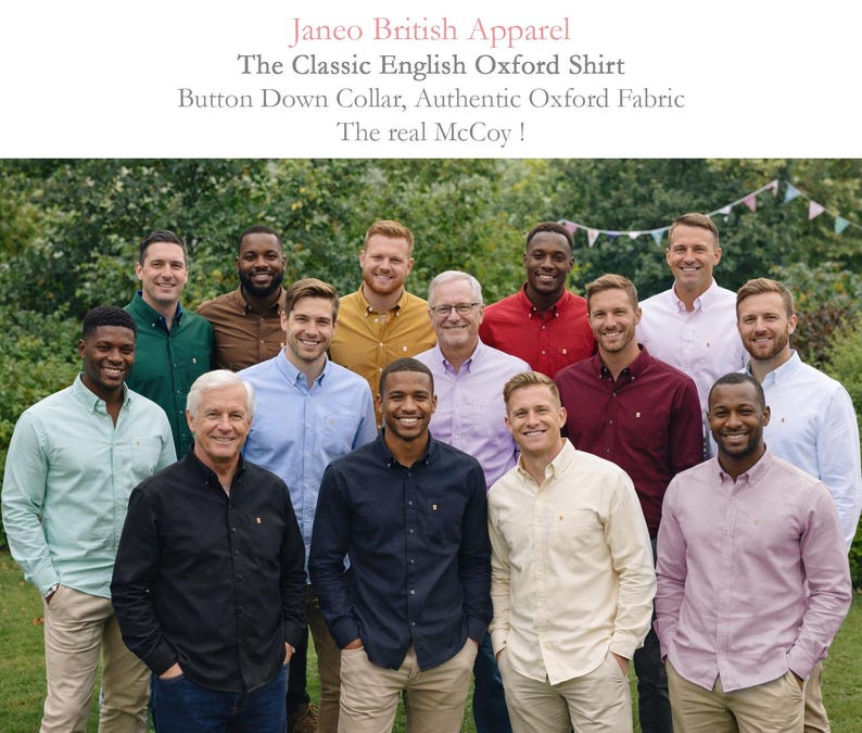 May include: A group of men wearing classic Oxford shirts in a variety of colours. The shirts have button-down collars and are made from authentic Oxford fabric. Text at the top reads "Janeo British Apparel" and "The Classic English Oxford Shirt".