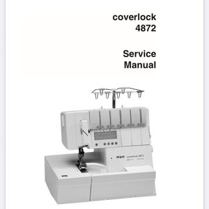 The Pfaff coverlock 4872  serger Service Manual digital PDF