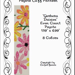 Peyote Bracelet Pattern, Peyote Cuff Pattern,  Flower Design, Gerbera Daisies using Miyuki 11/0 Delica beads