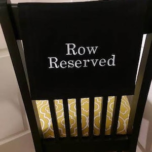 Fabric Row Reserved sign, pew sash, chair drape, wedding, funeral, event, church, theater, auditorium, venue, reception, 11-20 LETTERS ONLY!