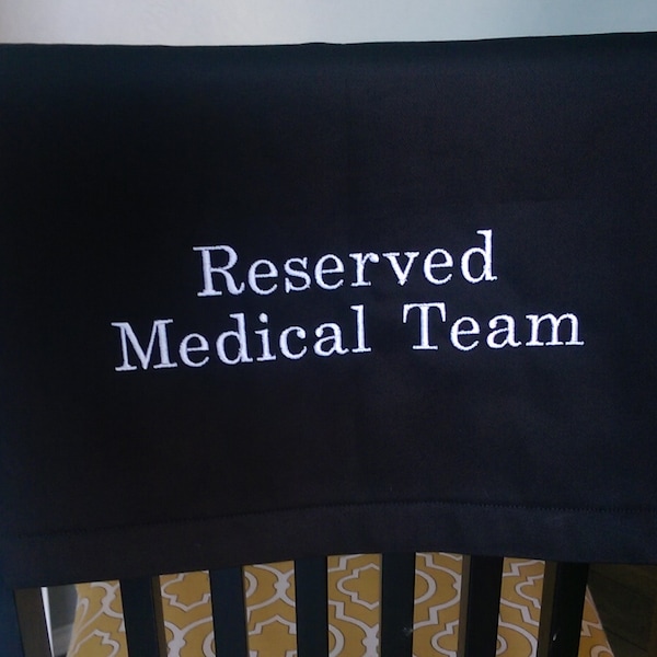 Reserved sign, medical team, fabric chair sash, first aid, pew marker for Auditorium, Theater, Church, event, funeral 11-20 LETTERS ONLY!