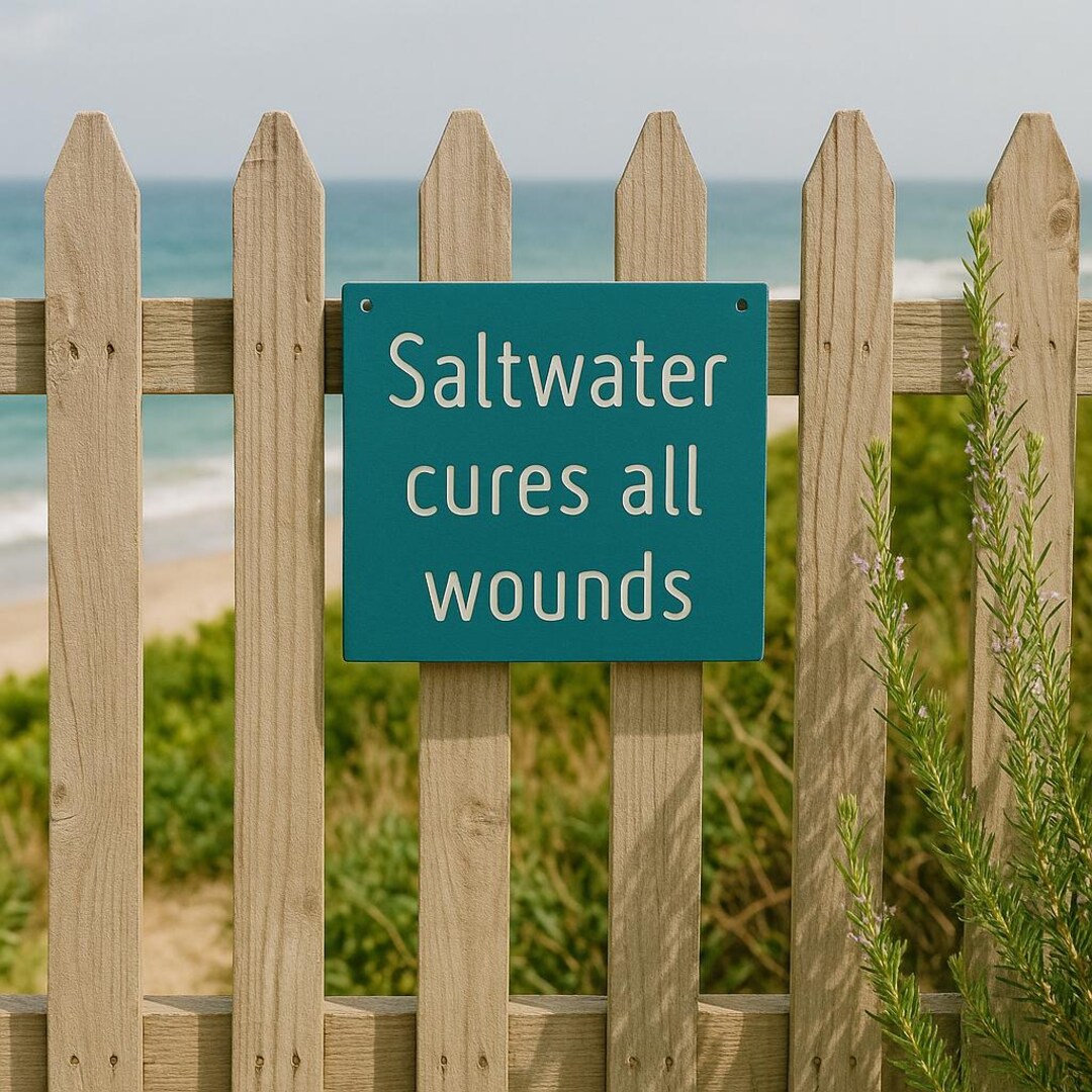 Cures Sign In Saltwater Cures All Wounds – Coastal Metal Sign | Beach House Wall Art ...