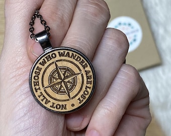 Compass Necklace - Not All Those Who Wander Are Lost Necklace, Engraved Gift, Gift Women, Wood Pendant, Travel Necklace, Adventure  Necklace