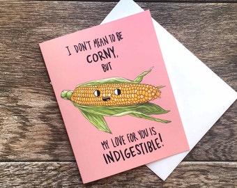 Corny Love Greeting Card *UPDATED*