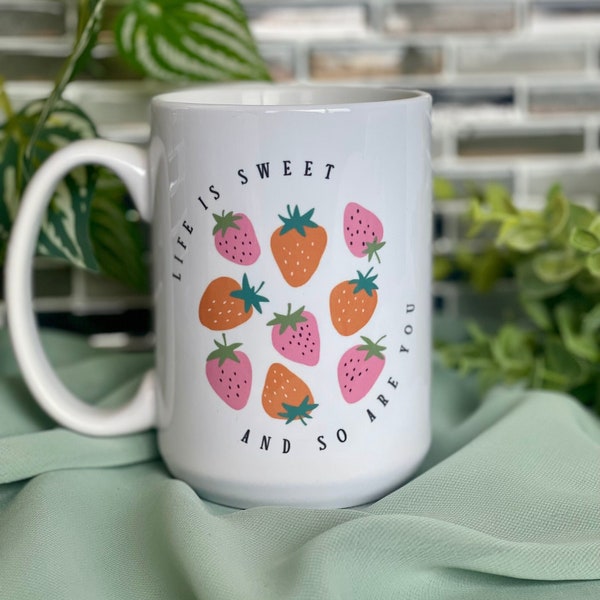 Life is Sweet Strawberry Mug 15 oz | Ceramic Strawberry Coffee Cup | Cottagecore Aesthetic Drinking Mug | Valentine’s Gift for Him or Her