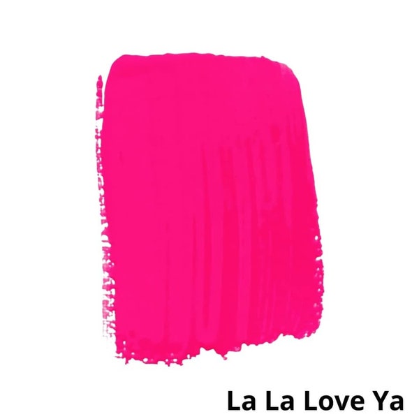 La La Love Ya Neon Pink Paint, Daydream Apothecary, Chalk Paint, Furniture Paint, Crafting Paint