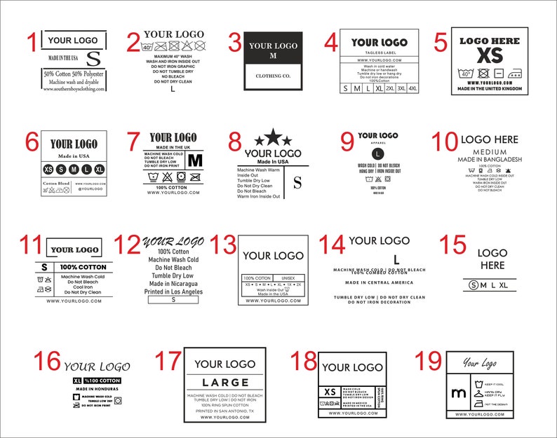 May include: Nineteen black and white clothing labels with different sizes, logos, and care instructions. The labels include text such as "Your Logo", "Made in USA", "100% Cotton", and "Machine Wash Cold".