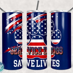May include: A patriotic tumbler with a blue background, featuring a paw print design filled with stars and stripes. The words "SERVICE DOGS SAVE LIVES" are displayed in a bold, patriotic font. Includes a silver straw and lid.