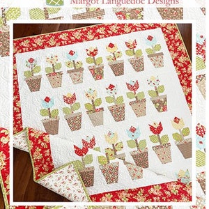 Flower Pots Quilt Pattern by Margot Languedoc for The Pattern Basket