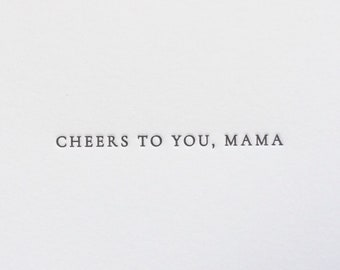 Cheers Mothers Day card, baby shower card, birthday card for mom, mom from daughter, congratulations card, Valentines Day card for friend