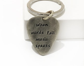 GUITAR PICK KEYRING - When Words Fail Music Speaks - Engraved Guitar Pick - Metal Pick Mens Gift - Custom Guitar Pick Keychain -Personalized