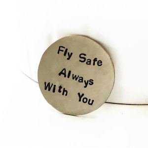 Fly Safe Always with You, Engraved Coin, Long Distance Gift, Military Pilot Gift, Deployment Gift, Pocket Coin Love Token, Gifts for Men