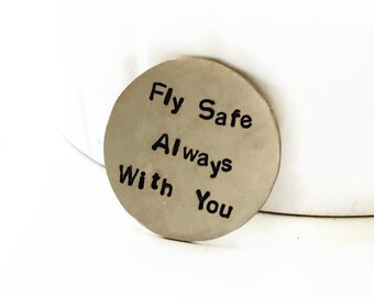 Fly Safe Always with You, Pièce gravée, Cadeau longue distance, Cadeau de pilote militaire, Cadeau de déploiement, Jeton d’amour de pièce de poche, Cadeaux pour hommes