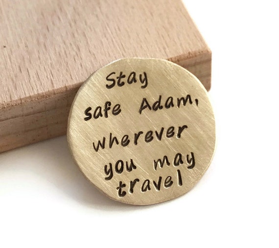 Stay Safe Wherever You May Travel, Long Distance Gift, Pocket Token,  Personalized Gift, Engraved Coin, Travel Gifts for Men,brother Gift Man 