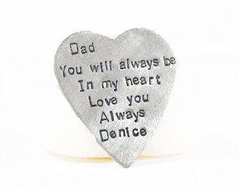 Dad You Will Always Be In My Heart. Heart Wallet Insert. Dad's Heart Pocket Token. Personalized Custom Heart Silver Keepsake. Memorial Gift.