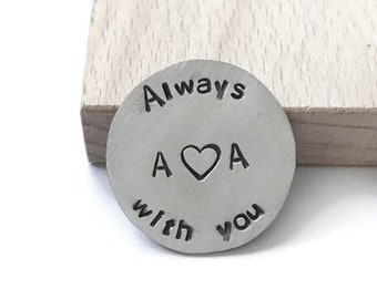 Always With You, Engraved Wallet Insert, Pocket Coin, Long Distance Relationship, Military Deployment Gift, Love Pocket Token, Gift for Men