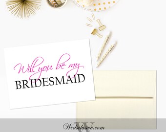 Will You Be My Bridesmaid Card, Hot Pink, Bridesmaid and Maid of Honor Cards - PRINTABLE - Instant Download