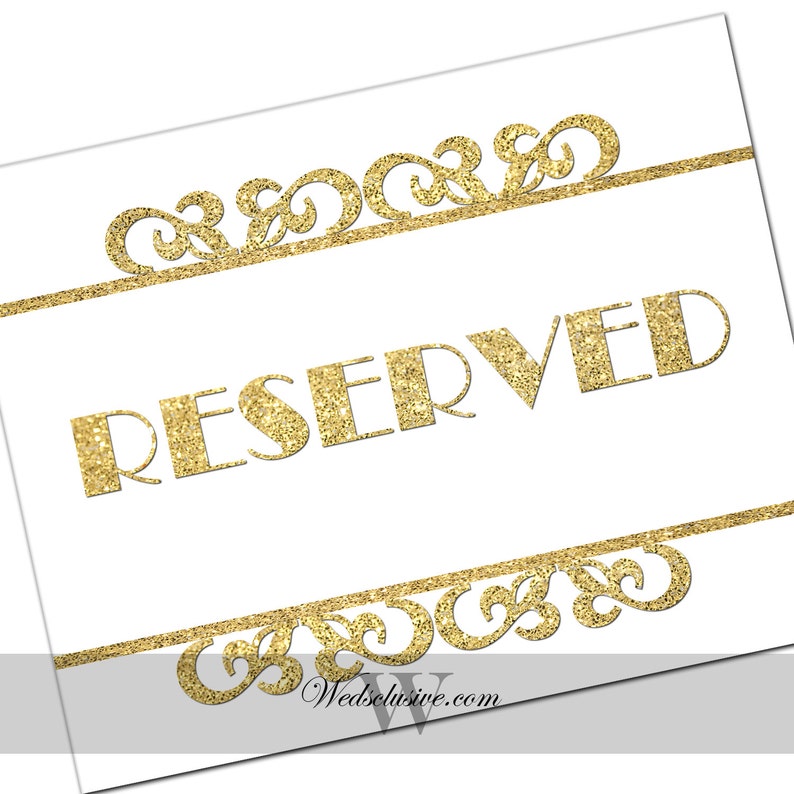 Reserved Wedding Sign INSTANT DOWNLOAD Gold Glitter 8x10
