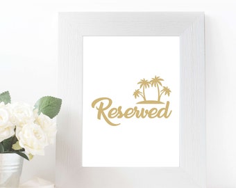 Beach Wedding Reserved Sign, Reserved sign, Reserved Seating Sign, Reserved Table Sign, Wedding Decoration Sign - INSTANT DOWNLOAD - BW222