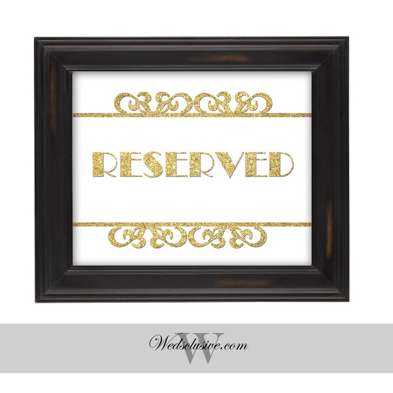 Reserved Wedding Sign INSTANT DOWNLOAD Gold Glitter 8x10