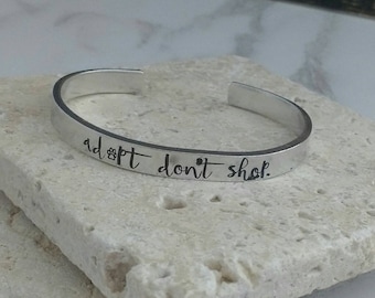 Adopt Don't Shop Cuff Bracelet