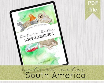 Nature Notes South America | educational ebook ages 8 - 14