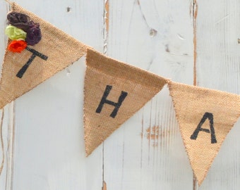 THANKFUL Burlap Banner, Flag, Bunting, Pennant...Photo Prop...Fall/Autumn Decoration...Thanksgiving, Home Decor,  Photo Prop