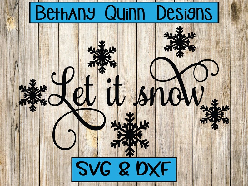 Download Let it Snow SVG DXF File Snowflakes Christmas Winter Vinyl ...