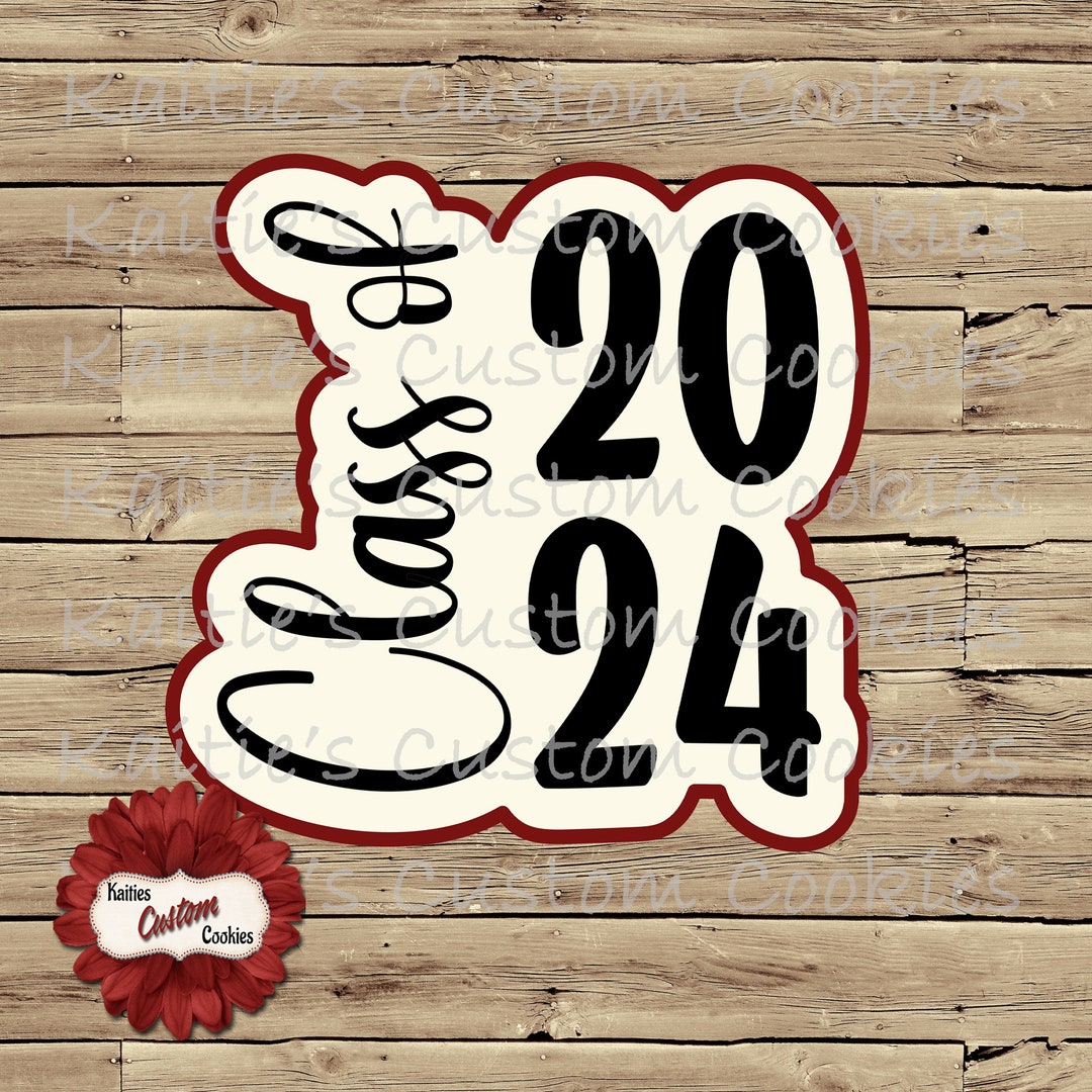Class of 2024/script Cookie Cutter / Fondant Cutter / Clay Cutter ...