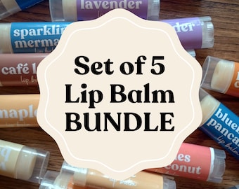 Vegan Lip Balm - Choose Your Lip Balm Flavor - Choose five - Vegan Lip Balm - Natural Lip Butter