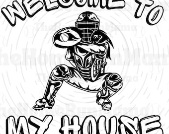 Welcome To My House | Softball PNG | Softball Catcher