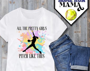 Softball Pitcher PNG | All The Pretty Girls Pitch Like This | Softball Pitcher Silhouette | Softball Pitcher Design | Softball Pitcher Shirt