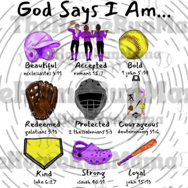 God Says I Am..PNG I Softball Designs | Beautiful, Accepted, Bold, Redeemed, Protected, Courageous, Kind, Strong, Loyal | Purple+Black Pants