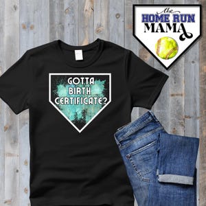 Moet je een geboorteakte? Honkbal | Softbalhumor - Game Day Kledingaccessoires Merch | Honkbal-softbalshirt | Sporthumor | png