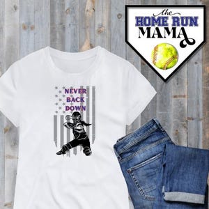 Never Back Down Softball Catcher PNG | Softball Is For Girls | All American Girls | Softball Shirt Softball Hoodie | Softball Season Design