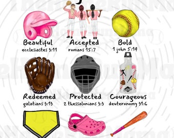 God Says I Am... PNG I Softball Designs | Beautiful, Accepted, Bold, Redeemed, Protected, Courageous, Kind, Strong, Loyal