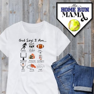 God zegt dat ik ben... png I voetbalontwerpen | Geschikt Geaccepteerd Vet Verzilverd Beschermd Moedig Vriendelijk Sterk Loyaal | Bijbelteksten | FB-shirt