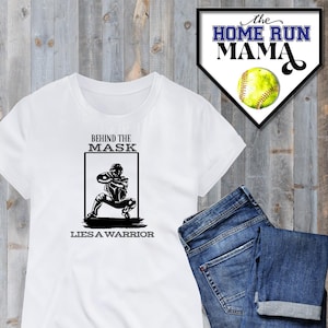 Behind the Mask Warrior - Baseball Catcher Digital Design - Instant Download | PNG | Catcher Shirt Hoodie | Baseball Mom Coach Player Design